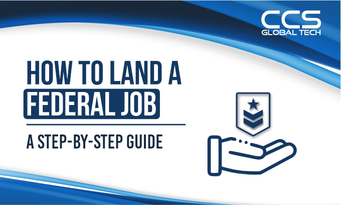How to Land a Federal Job - Step-by-Step Guide