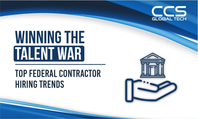 Top Federal Contractor Hiring Trends
