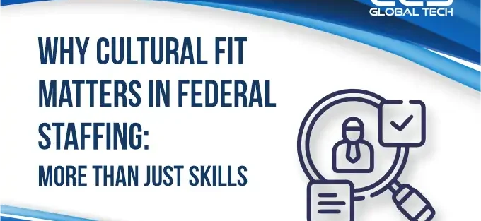 The Role of Cultural Fit in Federal Staffing