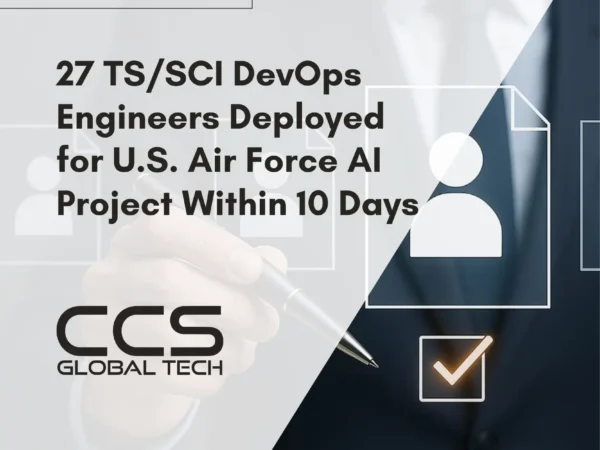 Case Study - 27 TS SCI DevOps Engineers Deployed for U.S. Air Force AI Project Within 10 Days