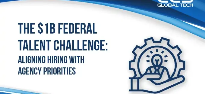 Federal Talent Challenge Aligning Hiring with Agency Priorities