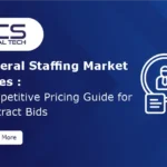 Federal Staffing Market Rates 2026: Competitive Pricing Guide for Contract Bids
