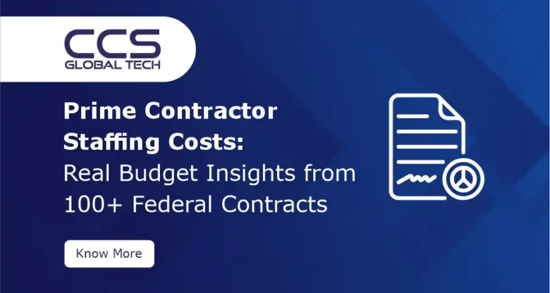 Prime Contractor Staffing Costs Real Budget Insights from 100+ Federal Contracts