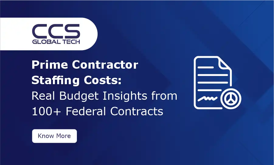 Prime Contractor Staffing Costs Real Budget Insights from 100+ Federal Contracts