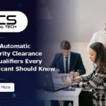 Five Automatic Security Clearance Disqualifiers Every Applicant Should Know