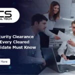 5 Security Clearance Tips Every Cleared Candidate Must Know