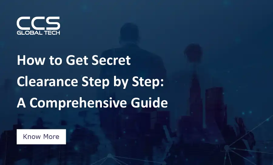 How to Get Secret Clearance Step-by-Step Guide