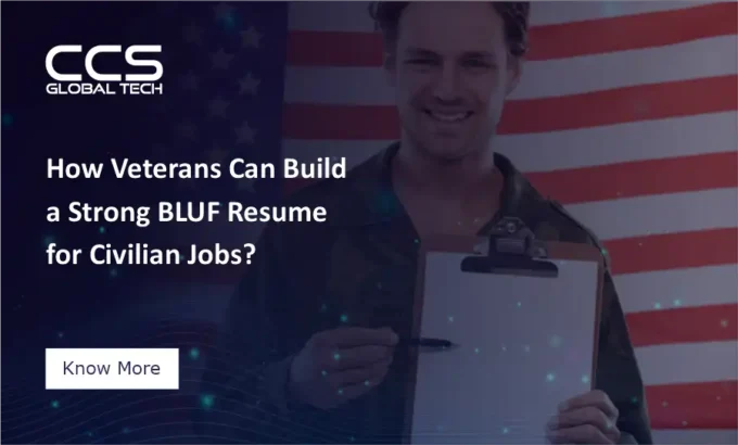 How Veterans Can Build a Strong BLUF Resume for Civilian Jobs How Veterans Can Build a Strong BLUF Resume for Civilian Jobs
